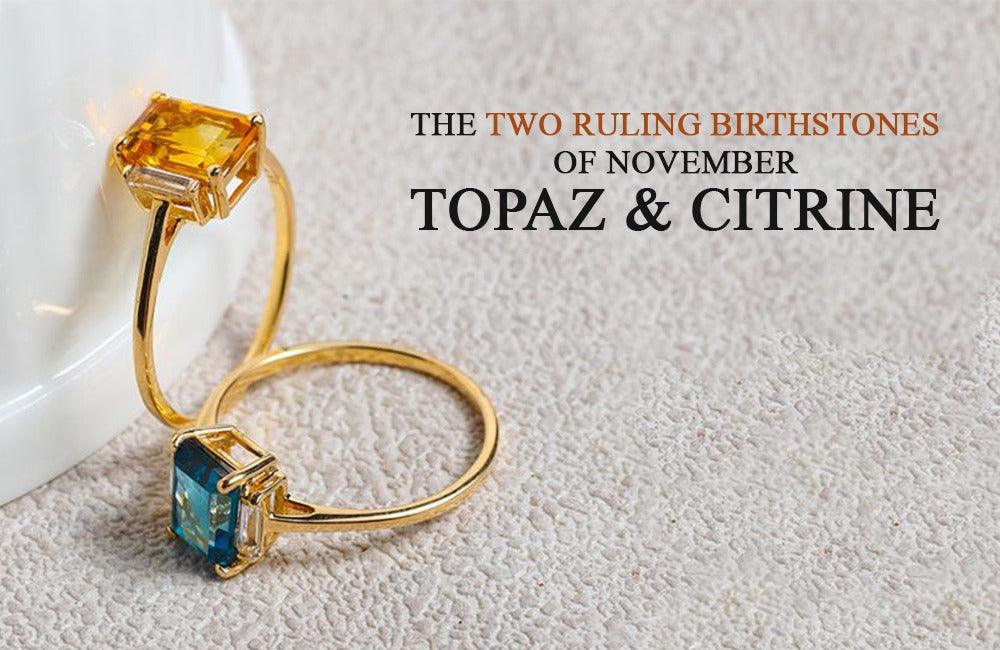 The Two Ruling Birthstones of November - YoTreasure