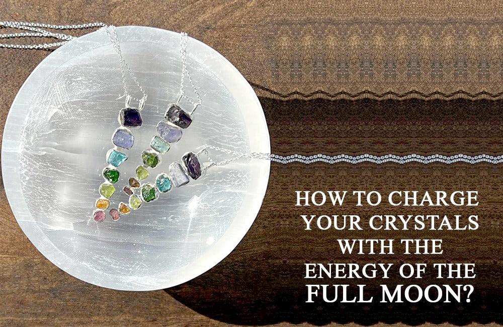 How to Charge Your Crystals With the Energy of the Full Moon? - YoTreasure