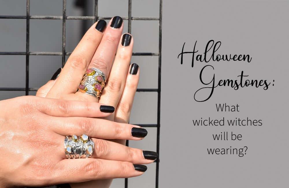 Halloween Gemstones: What Wicked Witches Will Be Wearing - YoTreasure